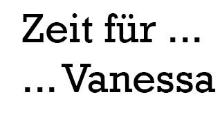 Zeit für Vanessa