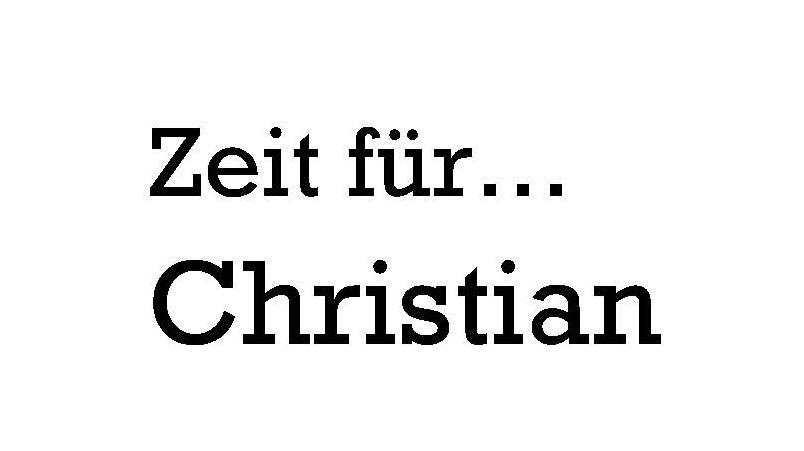 Zeit für Christian