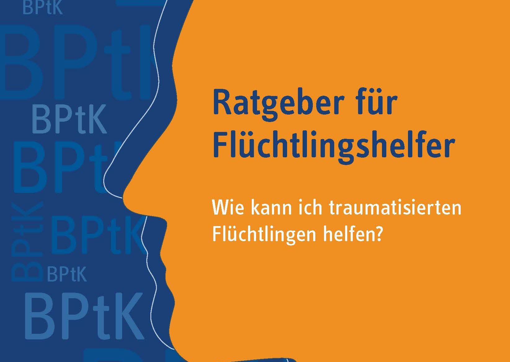 BPtK_Broschüre_Flüchtlingshelfer