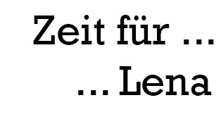 Zeit für Lena